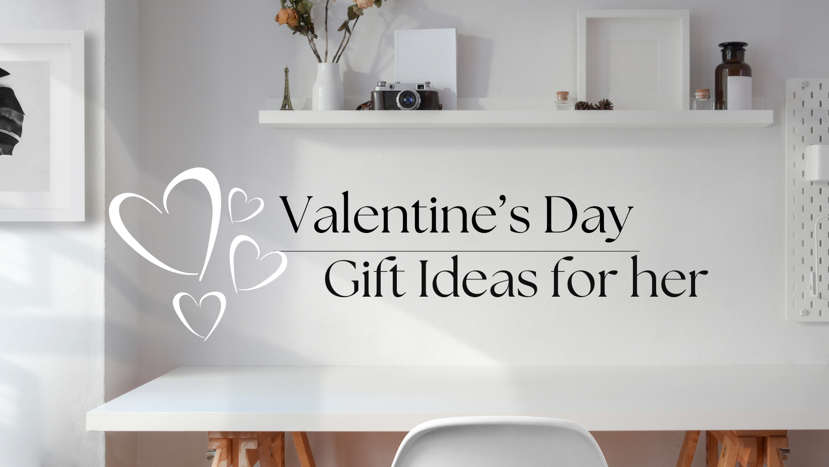 Valentines day gift guide
